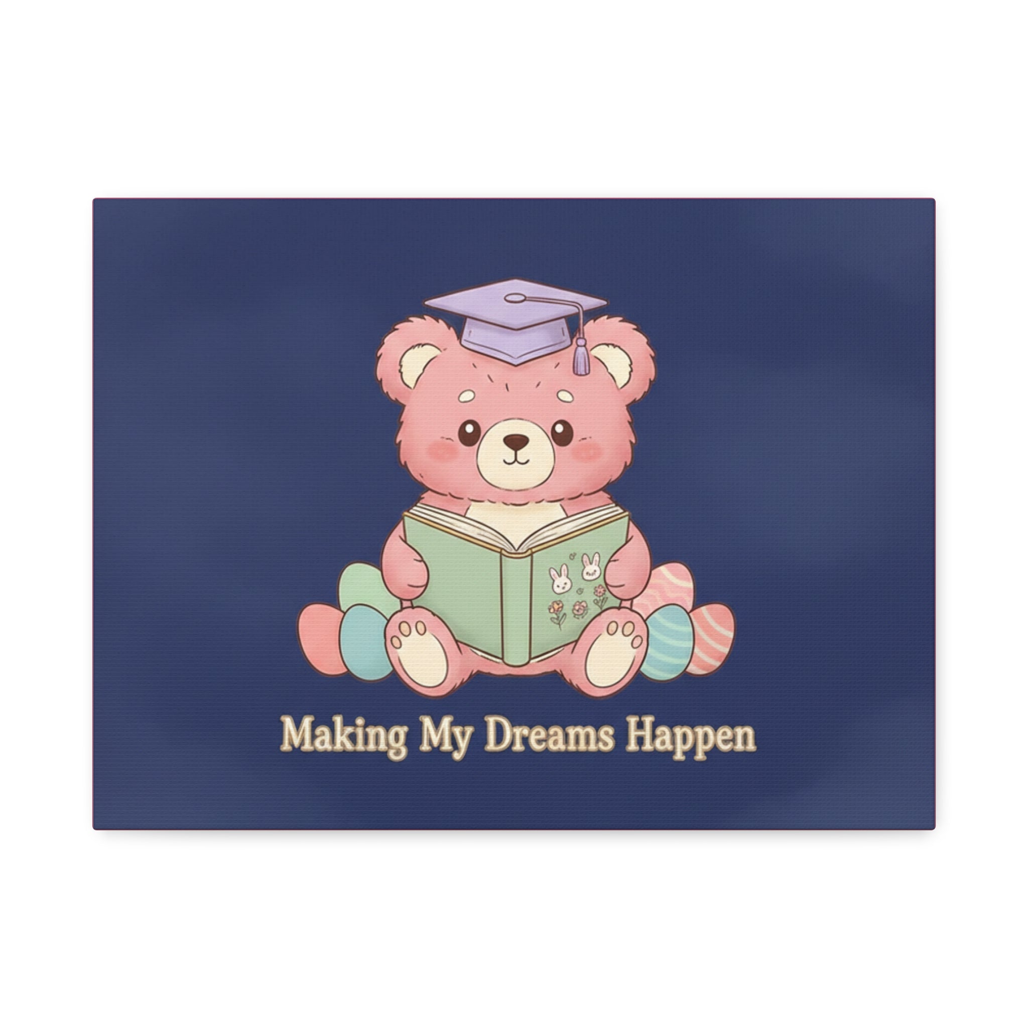 Bear Canvas Print – Making My Dreams Happen