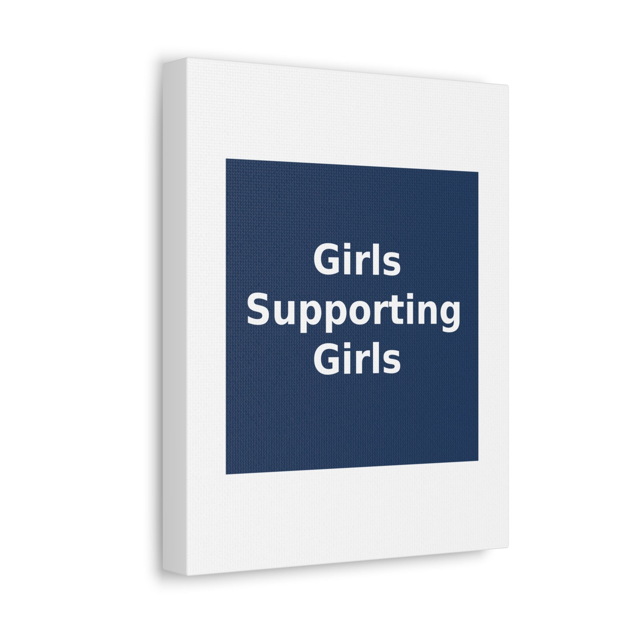 Girls Supporting Girls - KayKay Canvas