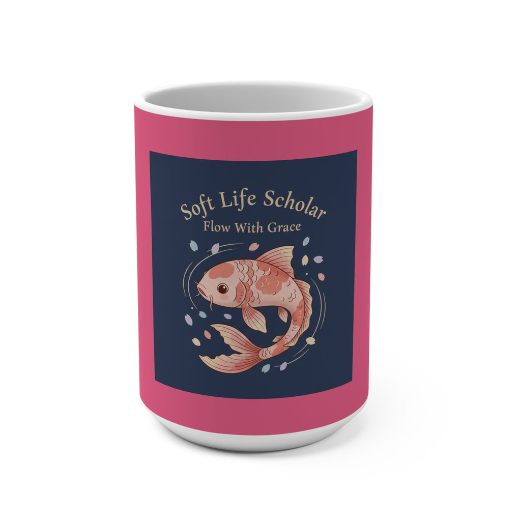 Koi Mug 15oz – Soft Life Scholar Flow With Grace
