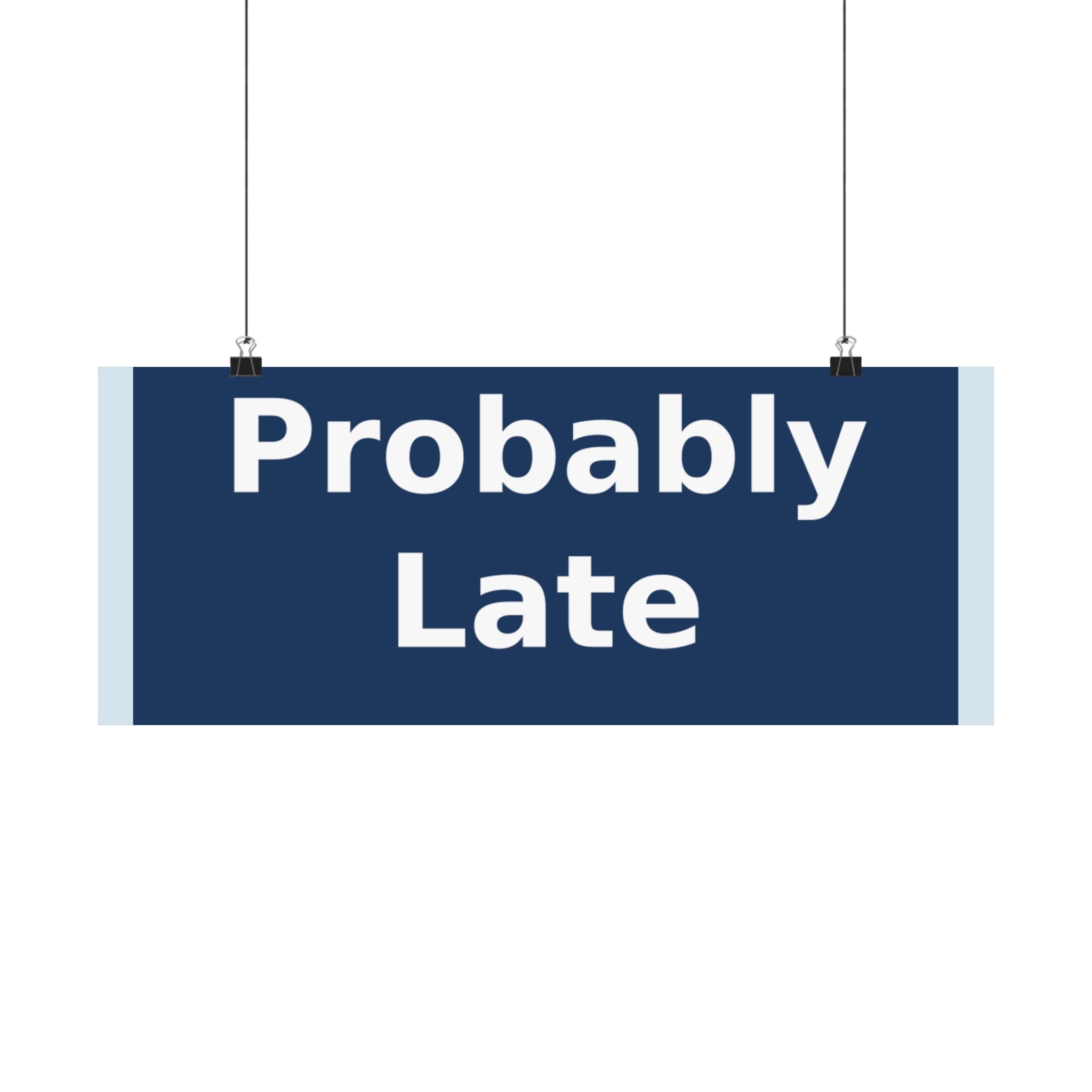 "Probably Late" Black Cat Poster | Trendy Gift for Her | Lifestyle | KayKay Classics