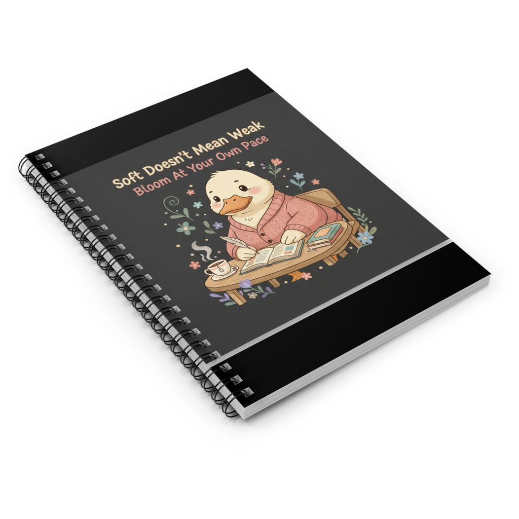 Duck In A Cardigan Spiral Notebook – Soft Doesnt Mean Weak Bloom at Your Own