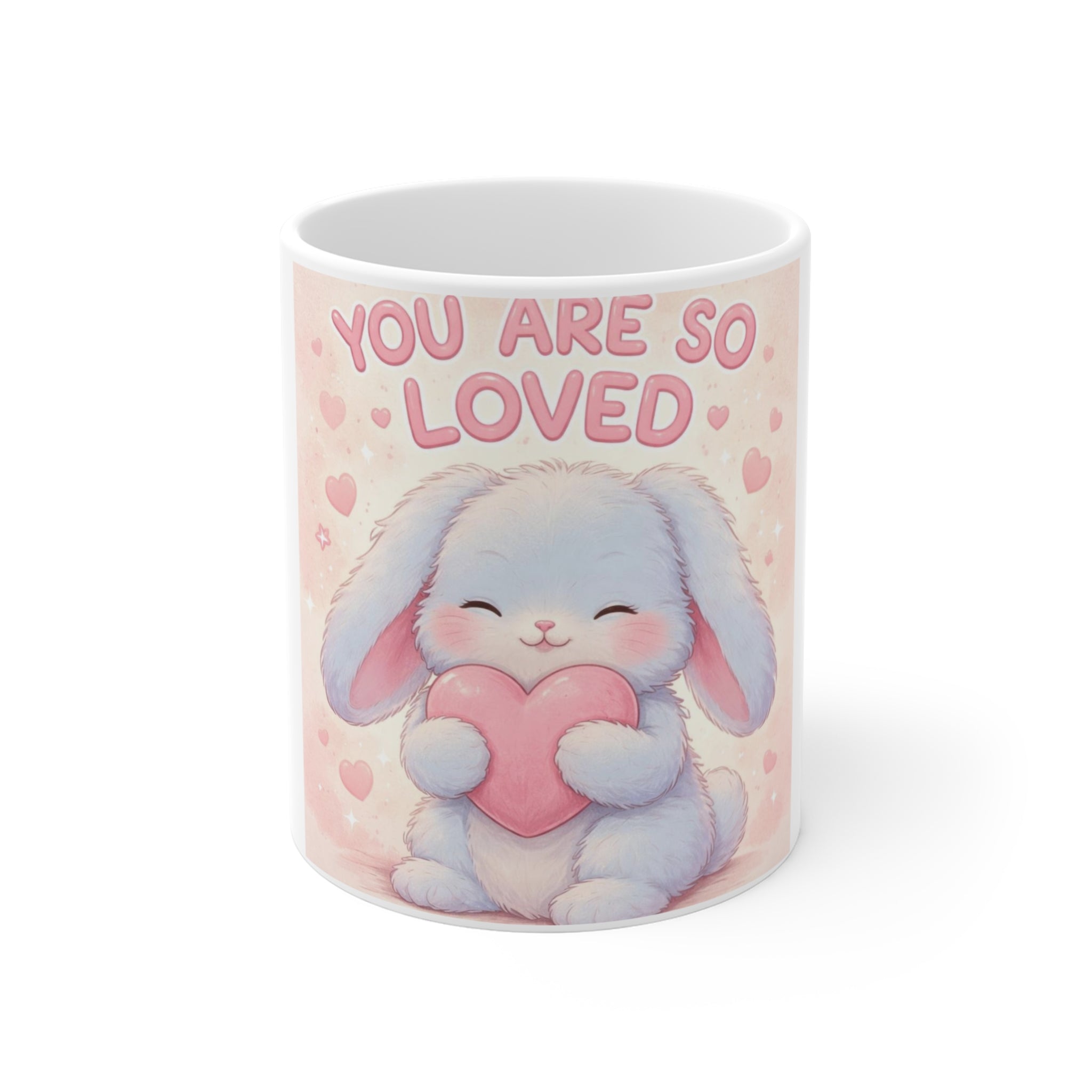 YOU ARE SO LOVED Mug 11oz