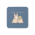 Bunny Cork Coaster – Do Good. Be Good