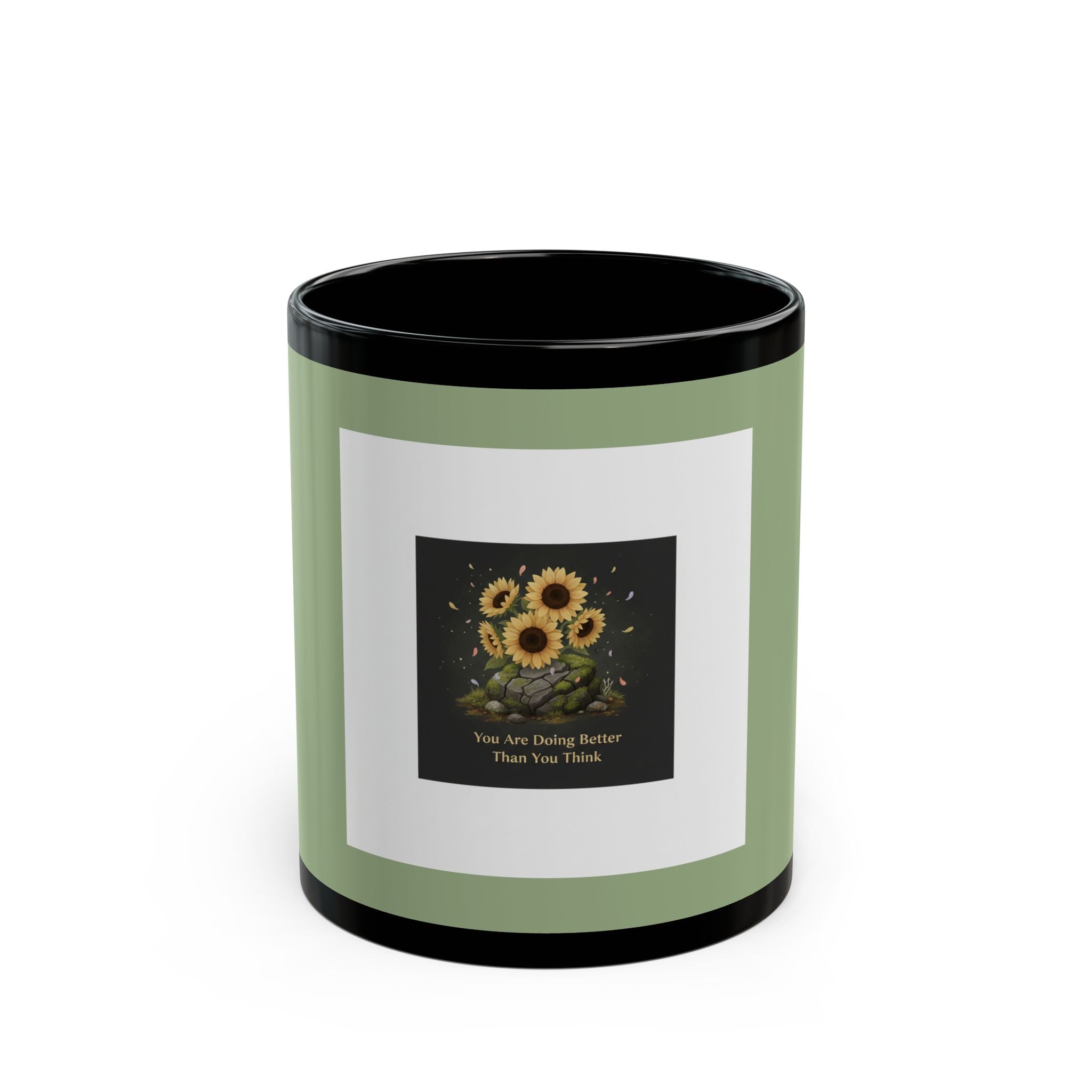 Sunflowers Black Mug 11oz – You Are Doing Better Than You Think