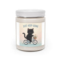 JUST KEEP GOING Scented Candle