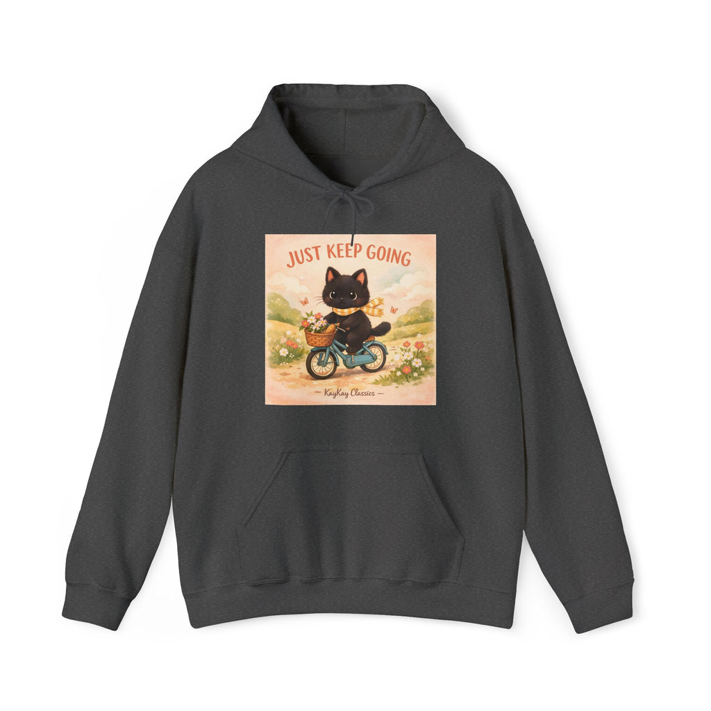 JUST KEEP GOING Hoodie