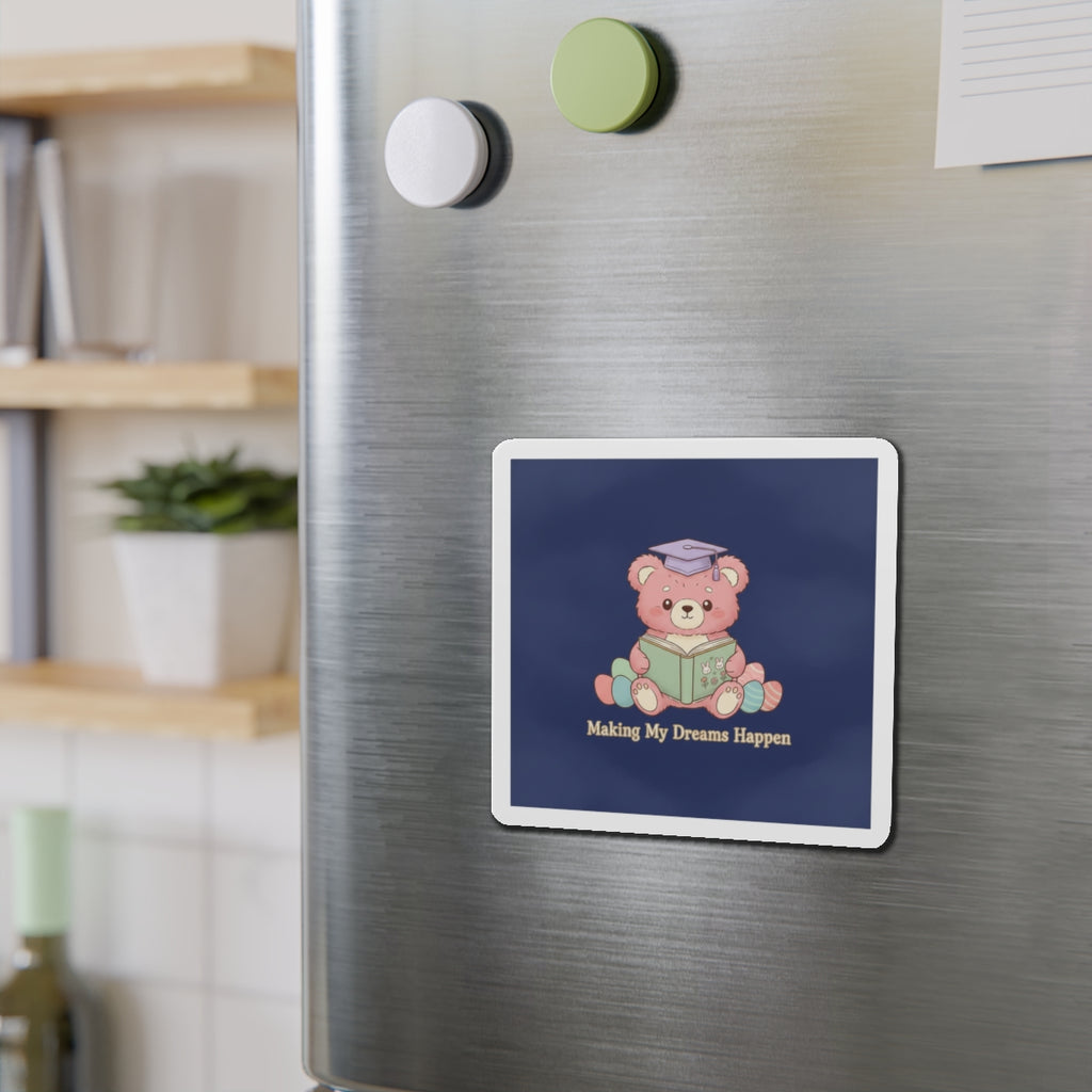 Bear Die-Cut Magnet – Making My Dreams Happen