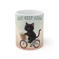 JUST KEEP GOING Mug 11oz