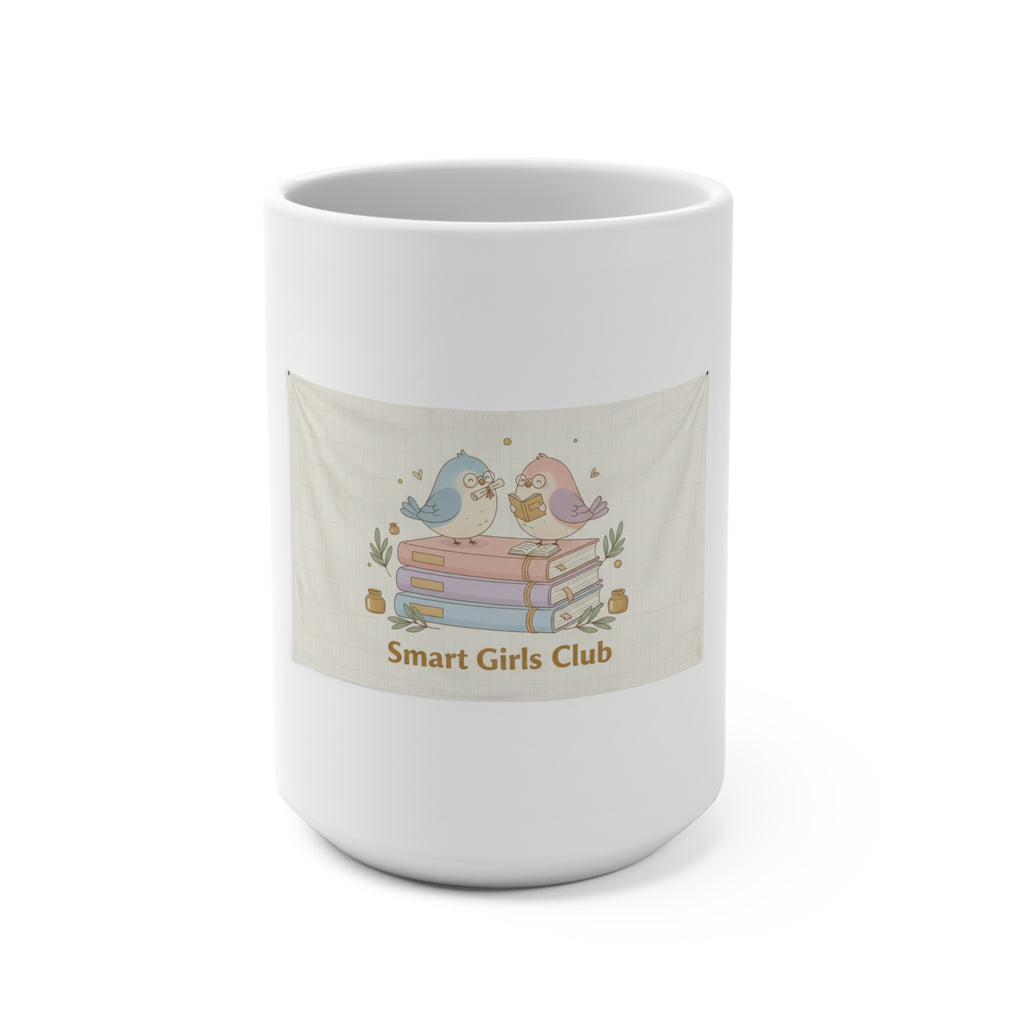 Smart Girls Club Birds Mug 15oz