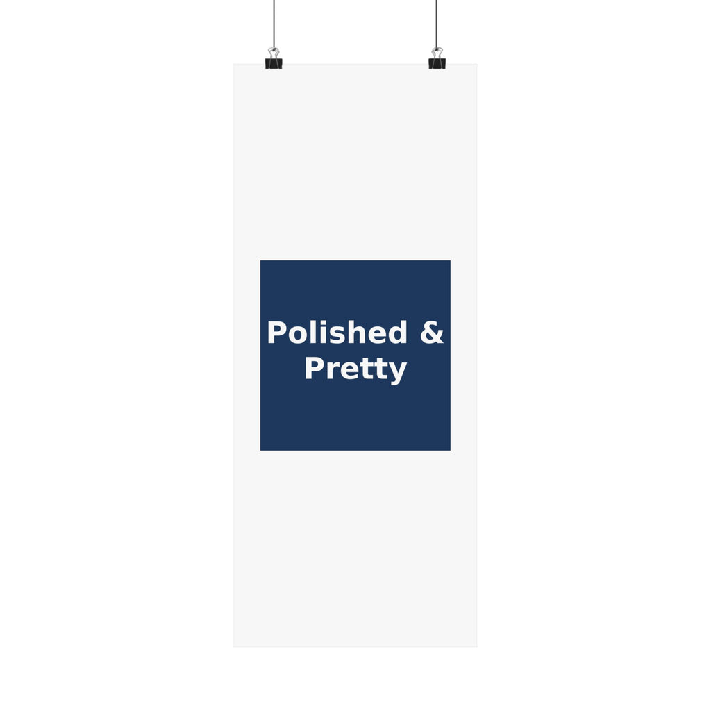 Polished & Pretty - KayKay Poster