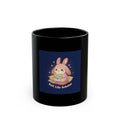 Bunny Black Mug 11oz – Soft Life Scholar