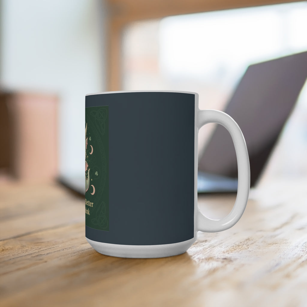 Dragon Mug 15oz – You Are Doing Better Than You Think