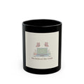 She Believed She Could Black Mug 11oz