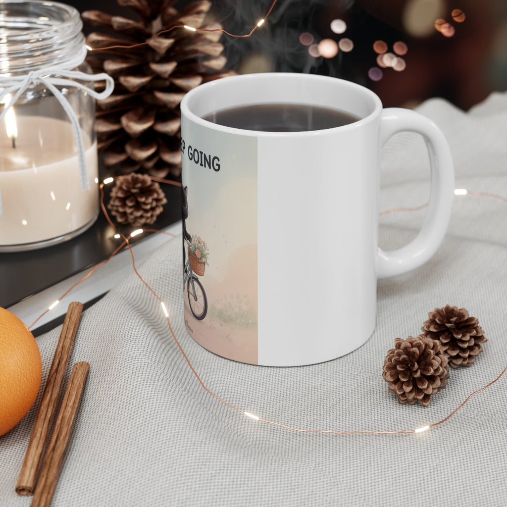 JUST KEEP GOING Mug 11oz