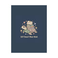 Soft Doesnt Mean Weak Turtle Poster