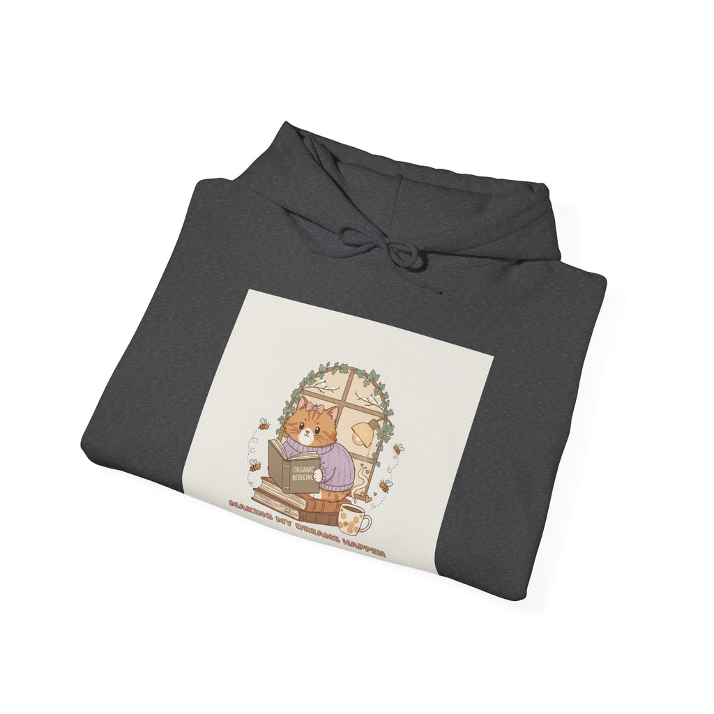 MAKING MY DREAMS HAPPEN Cat Hoodie