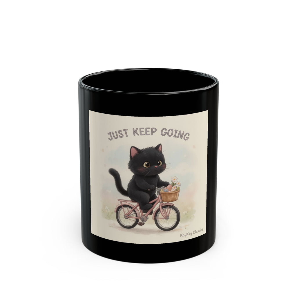 JUST KEEP GOING Black Mug
