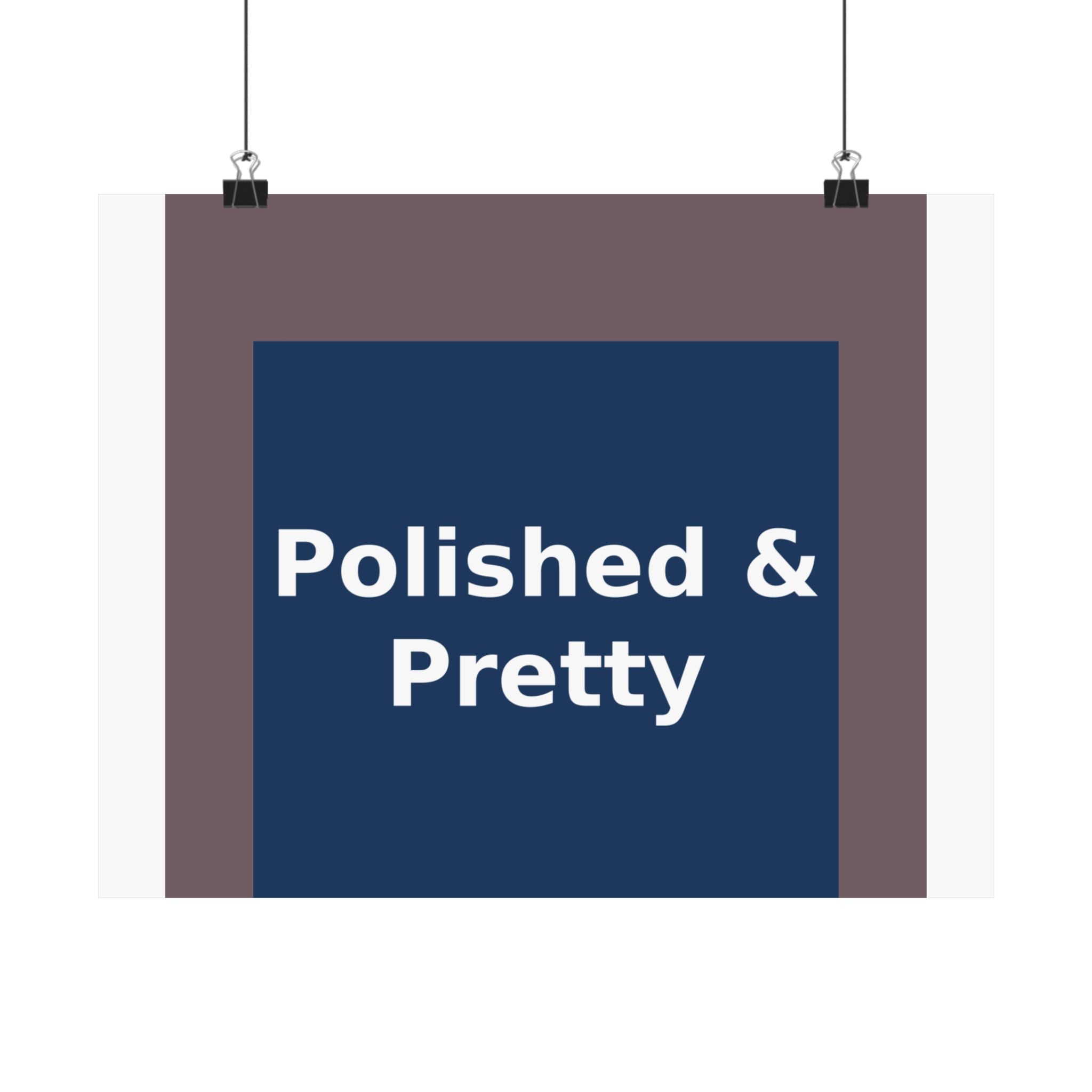 Polished & Pretty - KayKay Poster