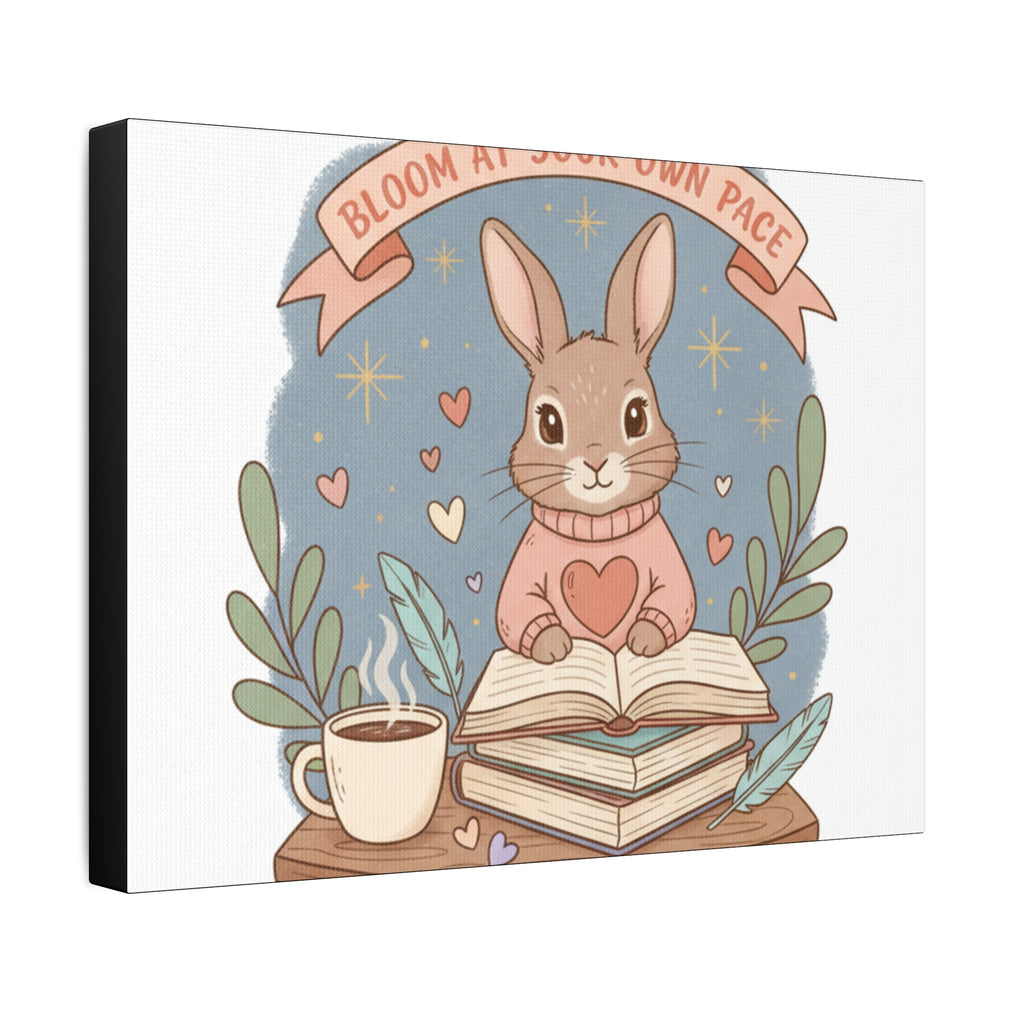 Bloom at Your Own Pace Canvas