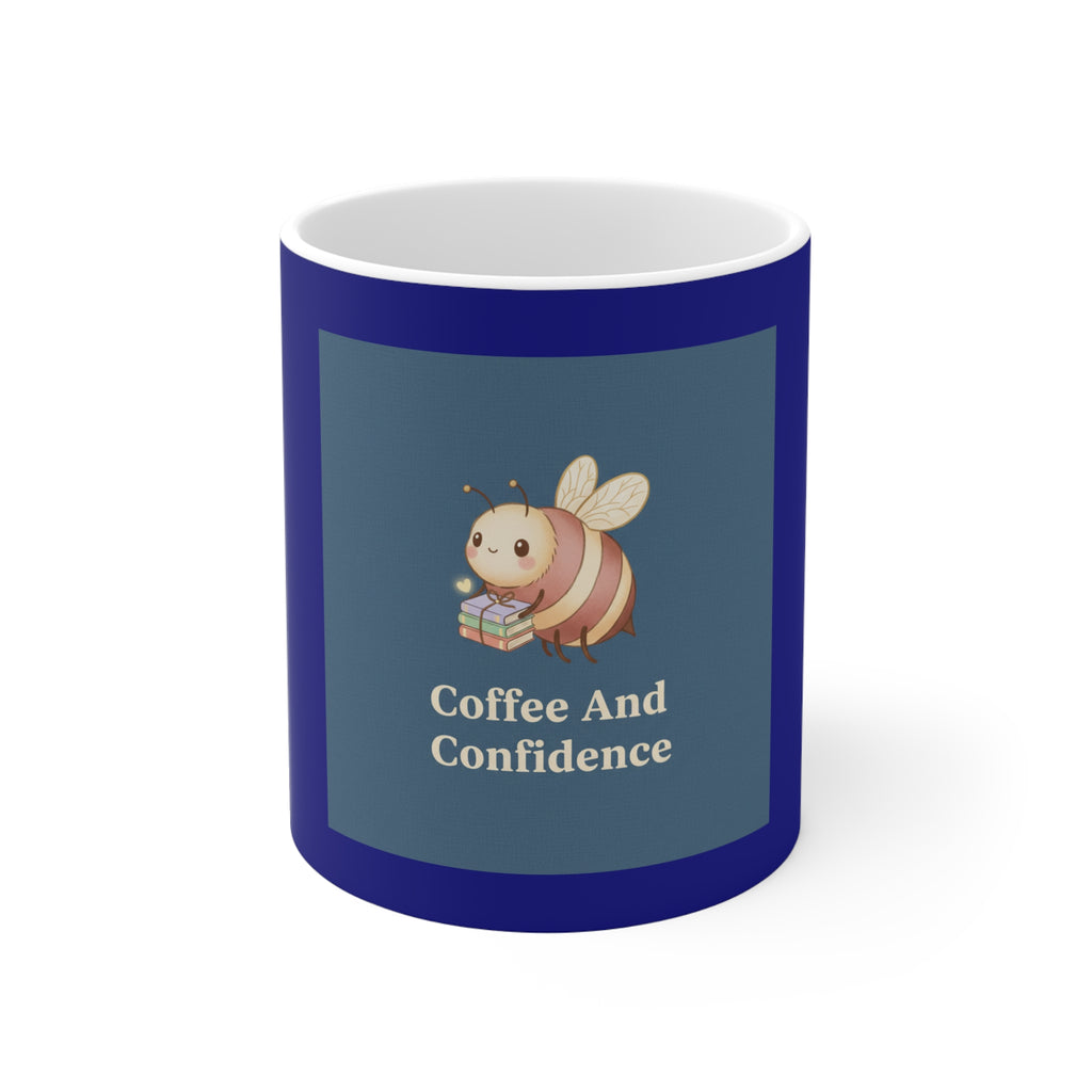 Bee Mug 11oz – Coffee and Confidence