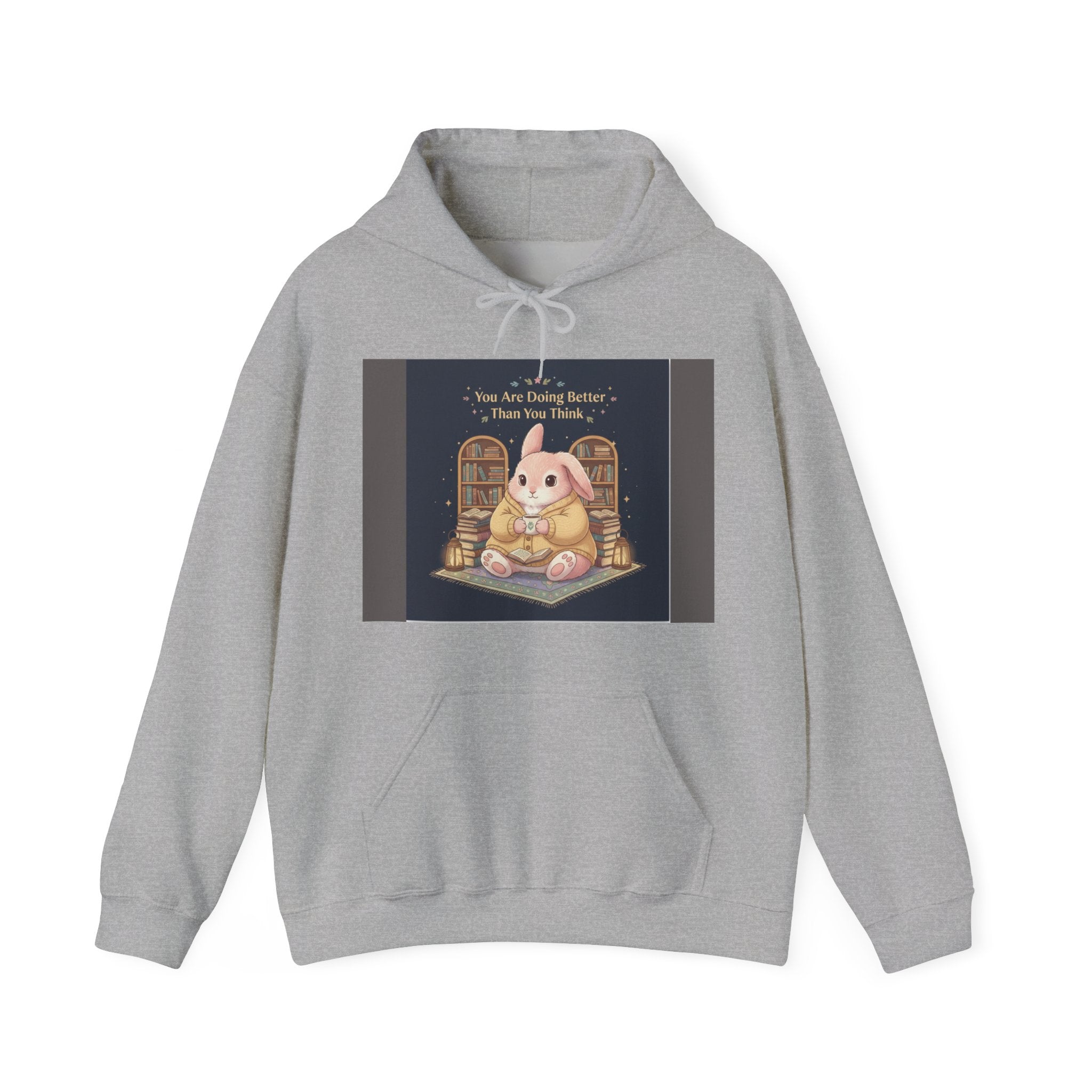 Bunny Hoodie – You Are Doing Better Than You Think