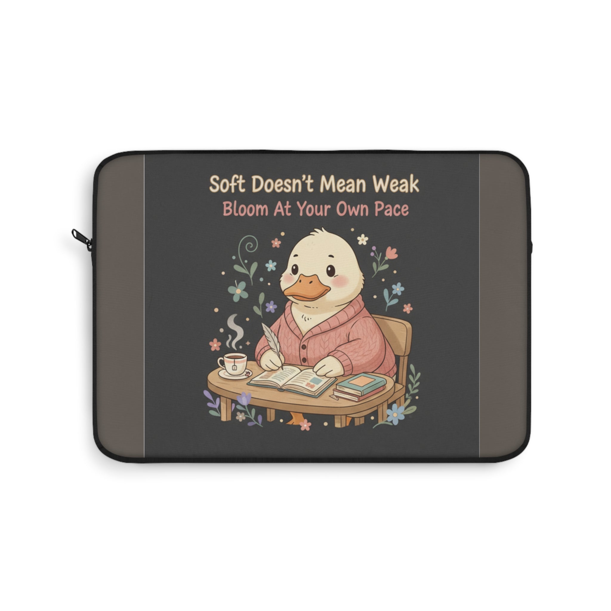 Duck In A Cardigan Laptop Sleeve – Soft Doesnt Mean Weak Bloom at Your Own