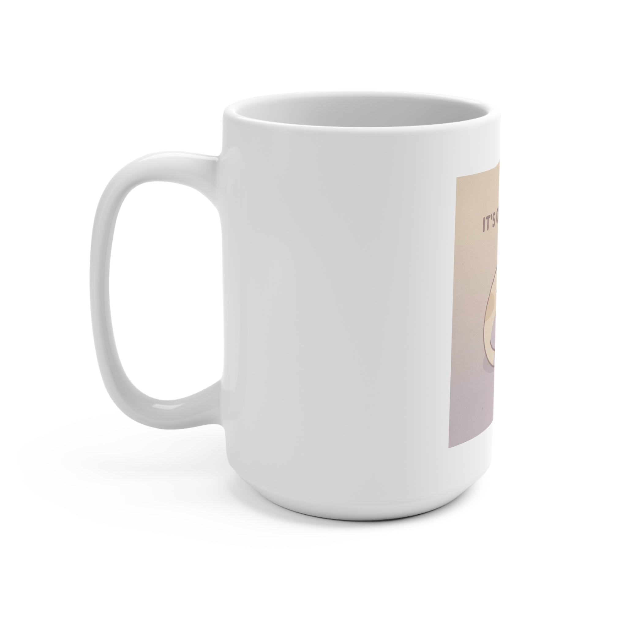 ITS OKAY TO REST Mug 15oz