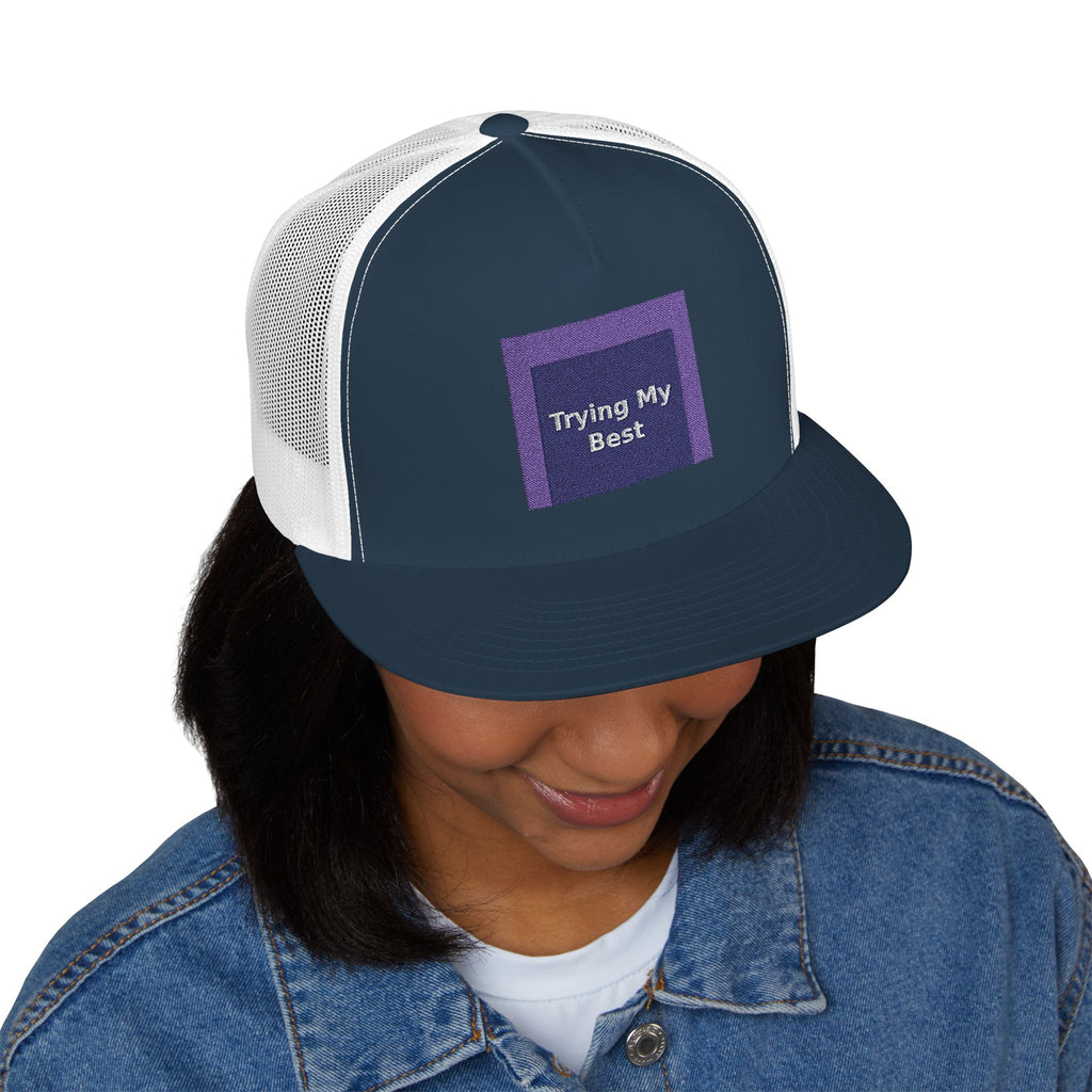 Trying My Best - KayKay Trucker Cap