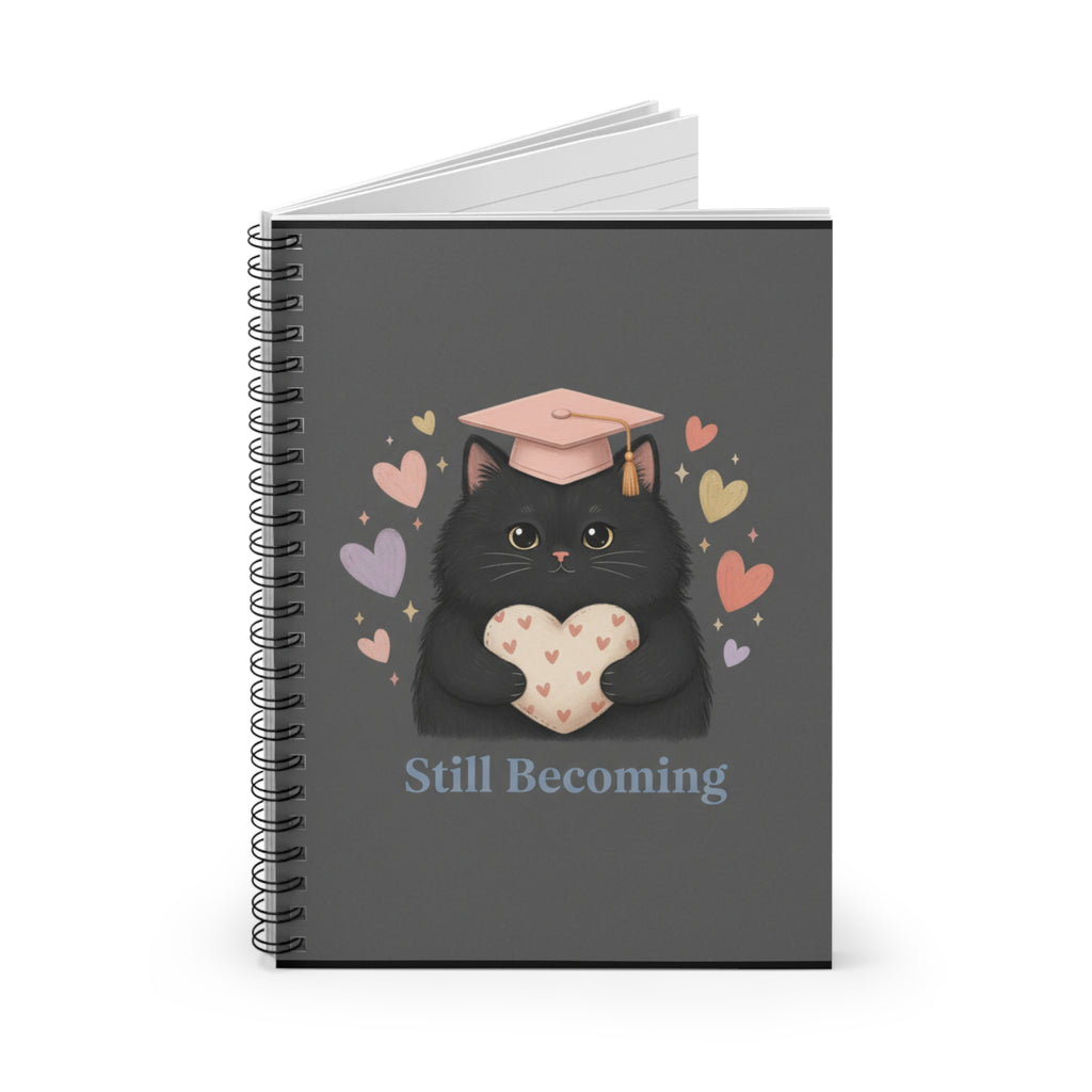 Still Becoming Spiral Notebook