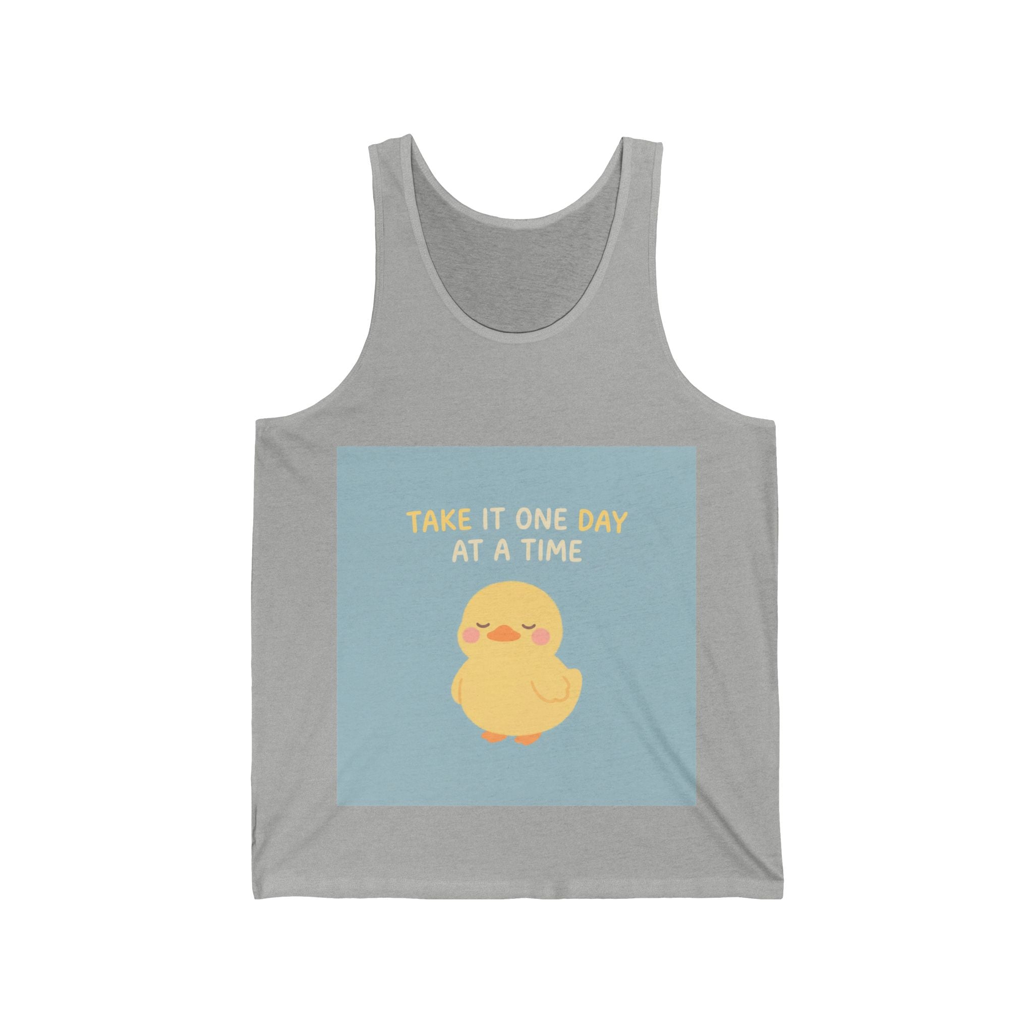 TAKE IT ONE DAY AT A TIME Duck Tank Top