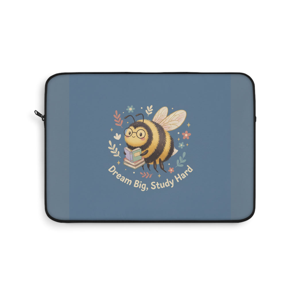 Bee Laptop Sleeve – Dream Big Study Hard