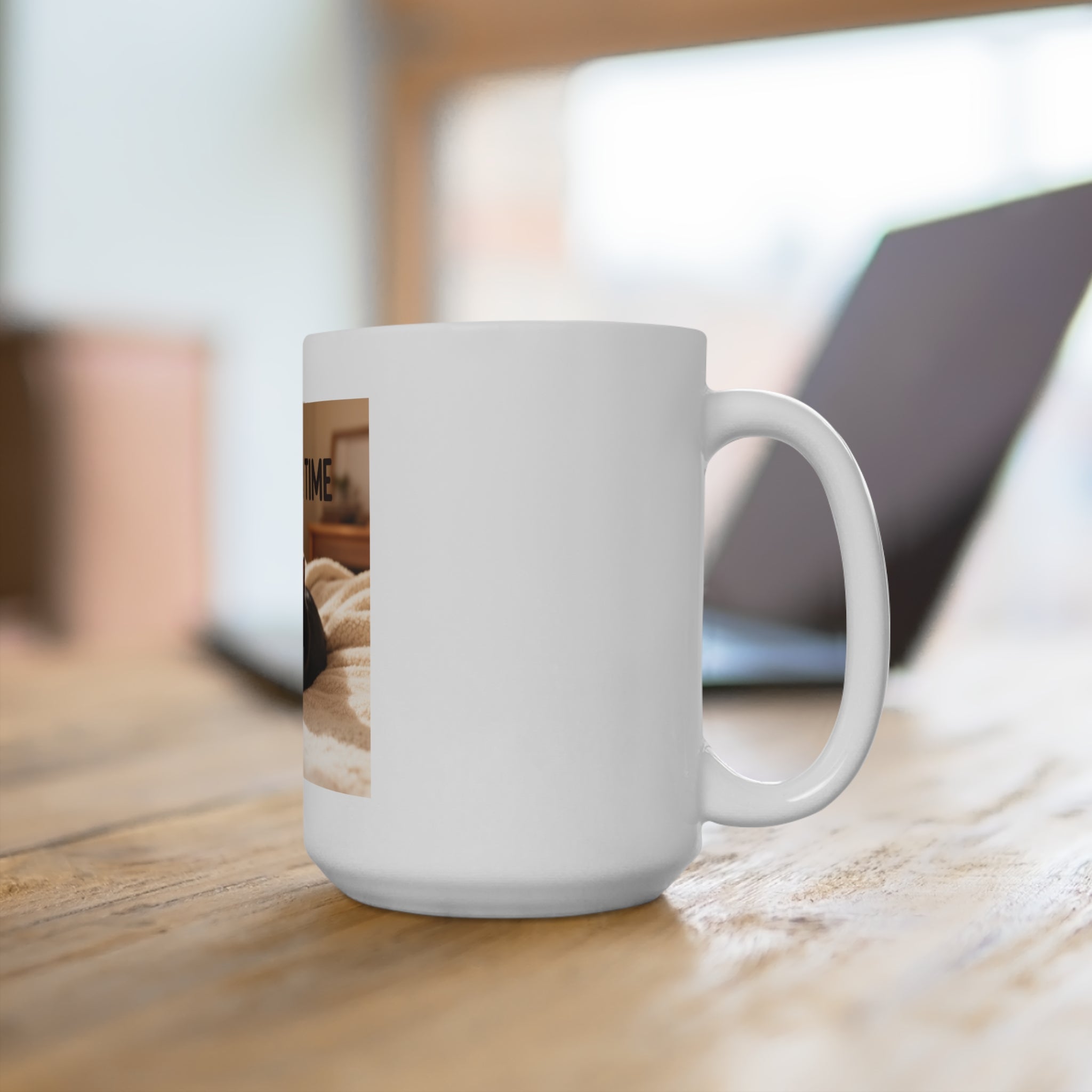 TAKE YOUR TIME Mug 15oz