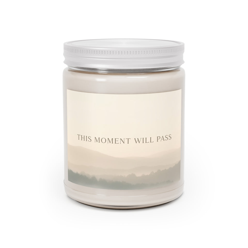 THIS MOMENT WILL PASS Scented Candle