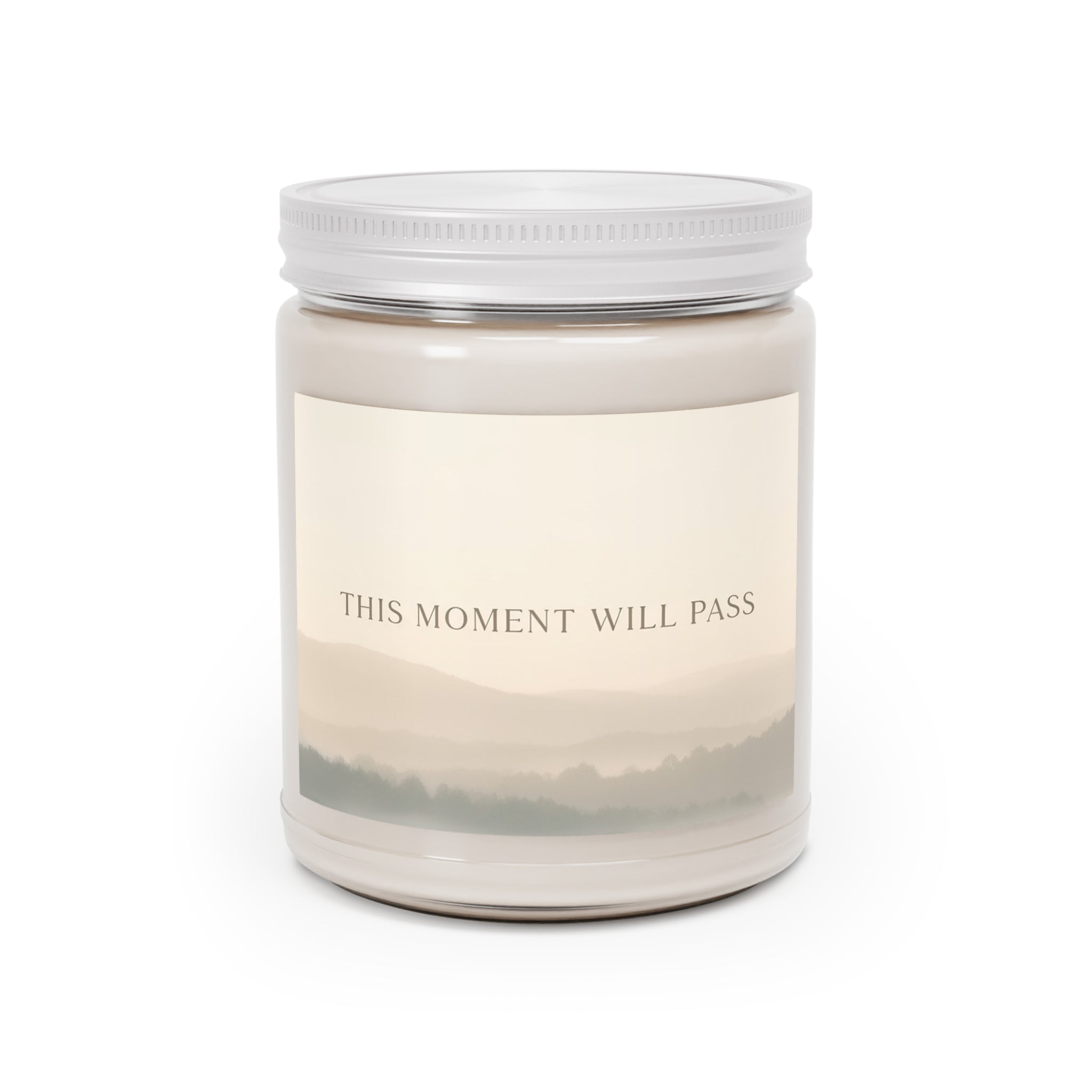 THIS MOMENT WILL PASS Scented Candle