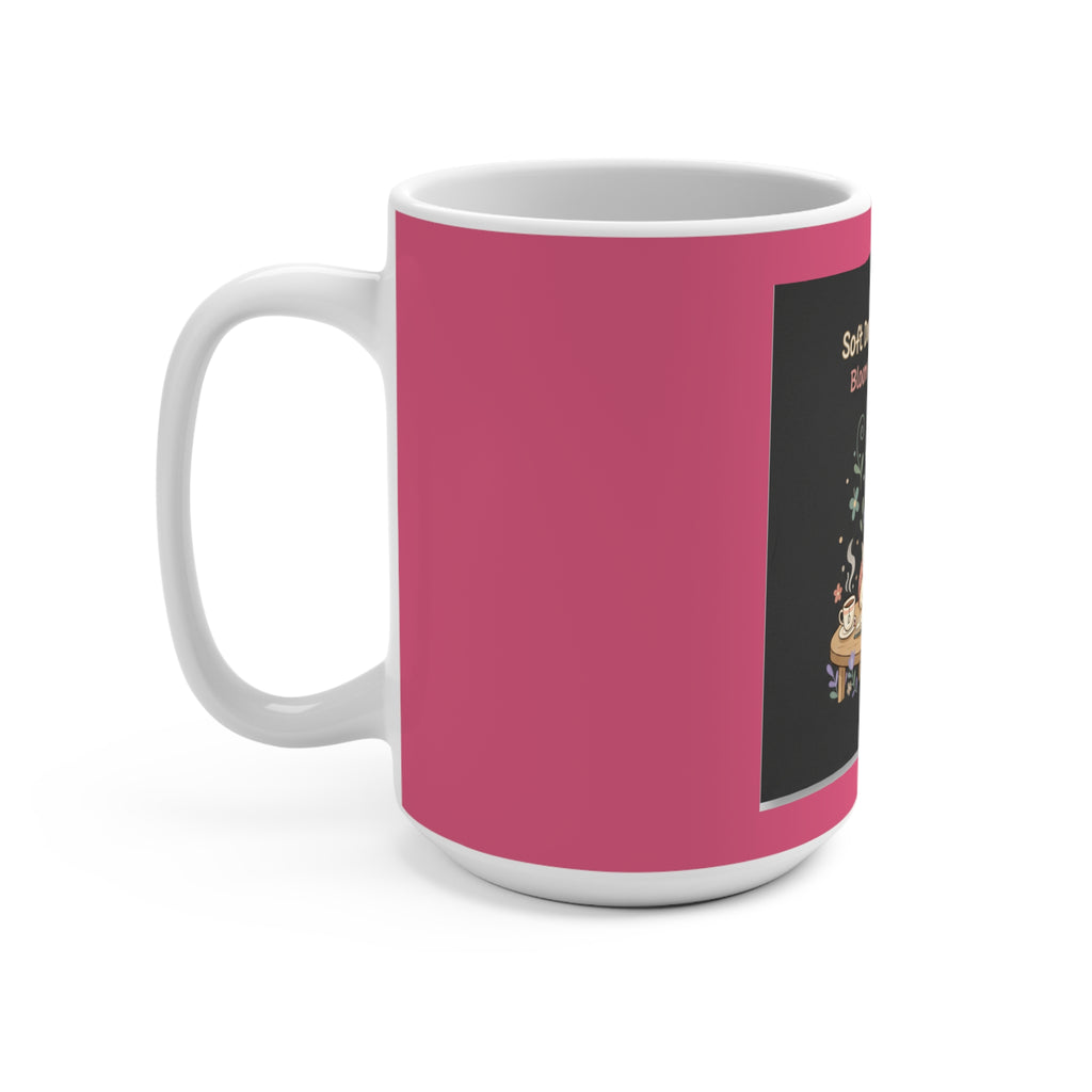 Duck In A Cardigan Mug 15oz – Soft Doesnt Mean Weak Bloom at Your Own