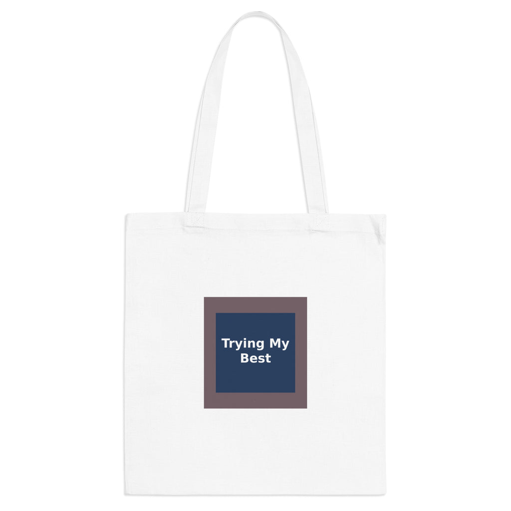 Trying My Best - KayKay Canvas Tote Bag