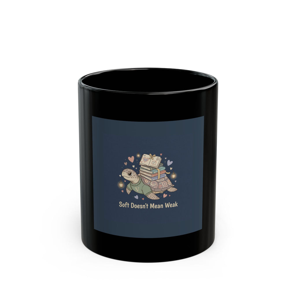 Soft Doesnt Mean Weak Turtle Black Mug 11oz