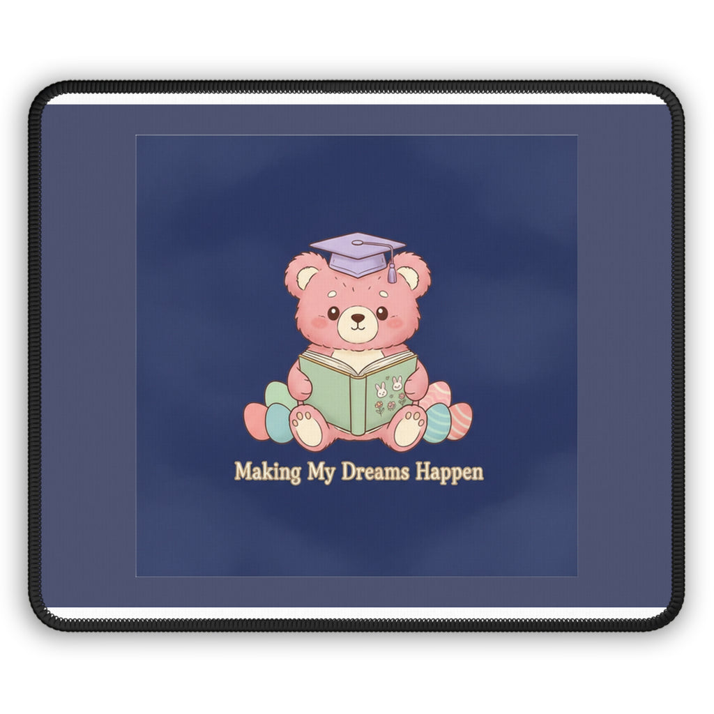 Bear Mouse Pad – Making My Dreams Happen
