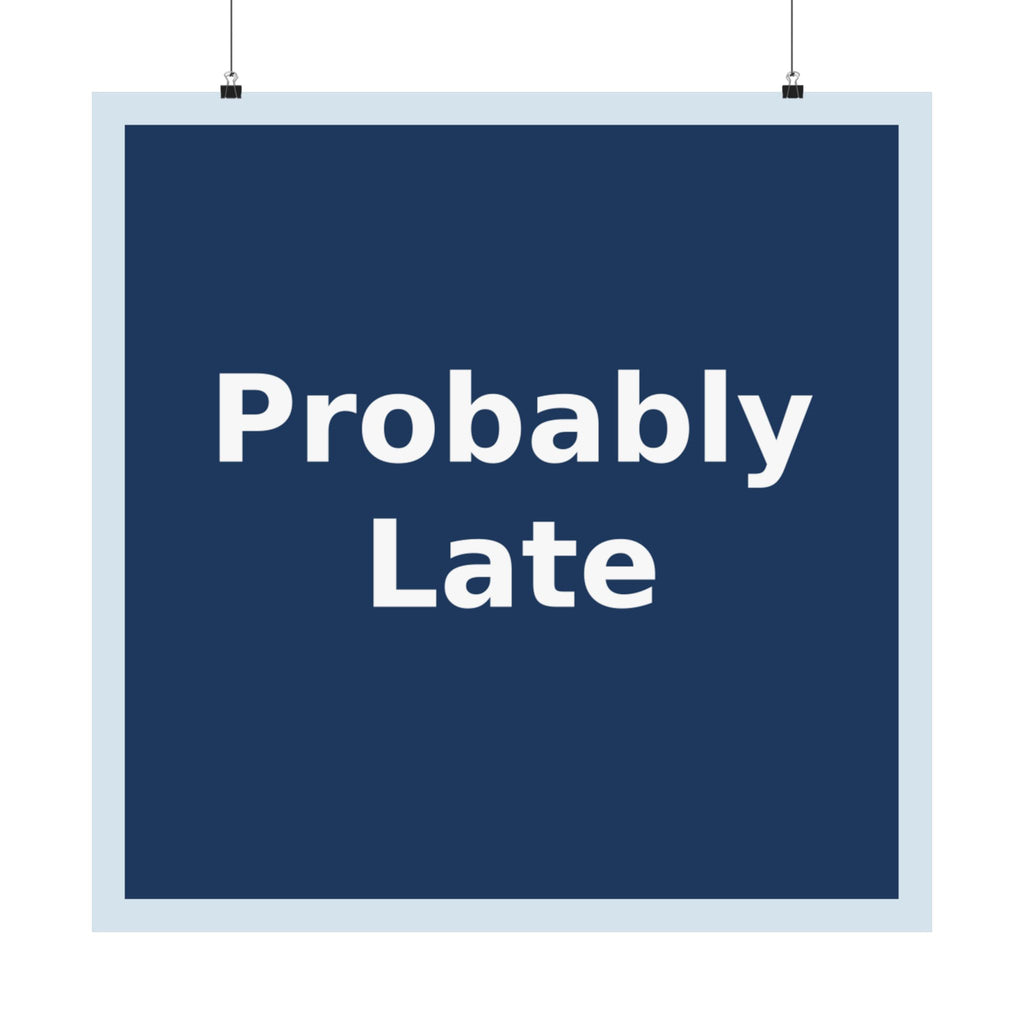 "Probably Late" Black Cat Poster | Trendy Gift for Her | Lifestyle | KayKay Classics
