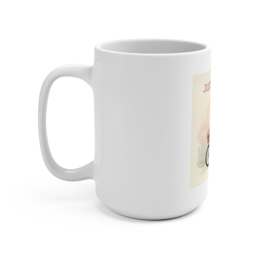 JUST KEEP GOING Mug 15oz