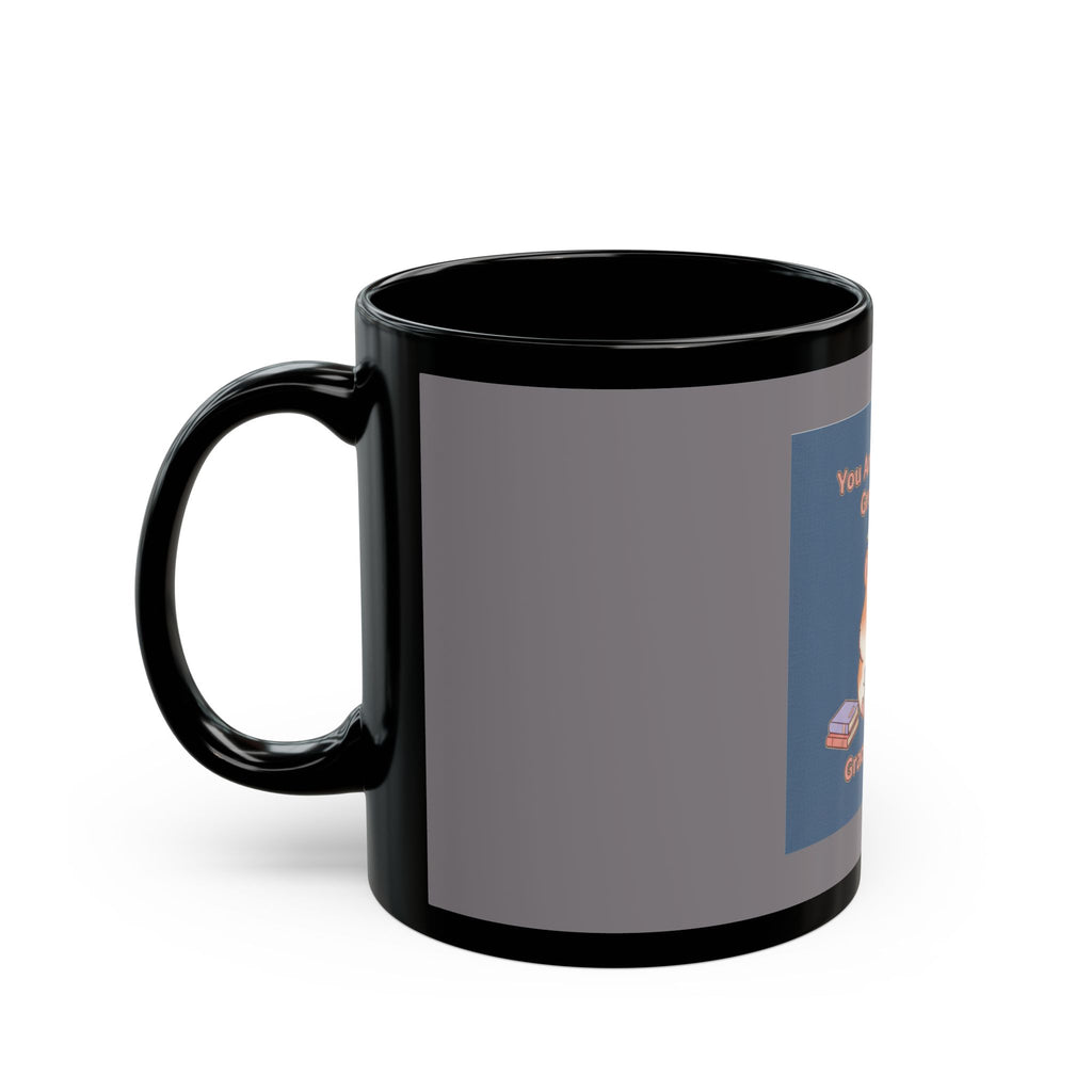 Hamster With Laptop Black Mug 11oz – You Are Allowed to Grow Slowly Grace and