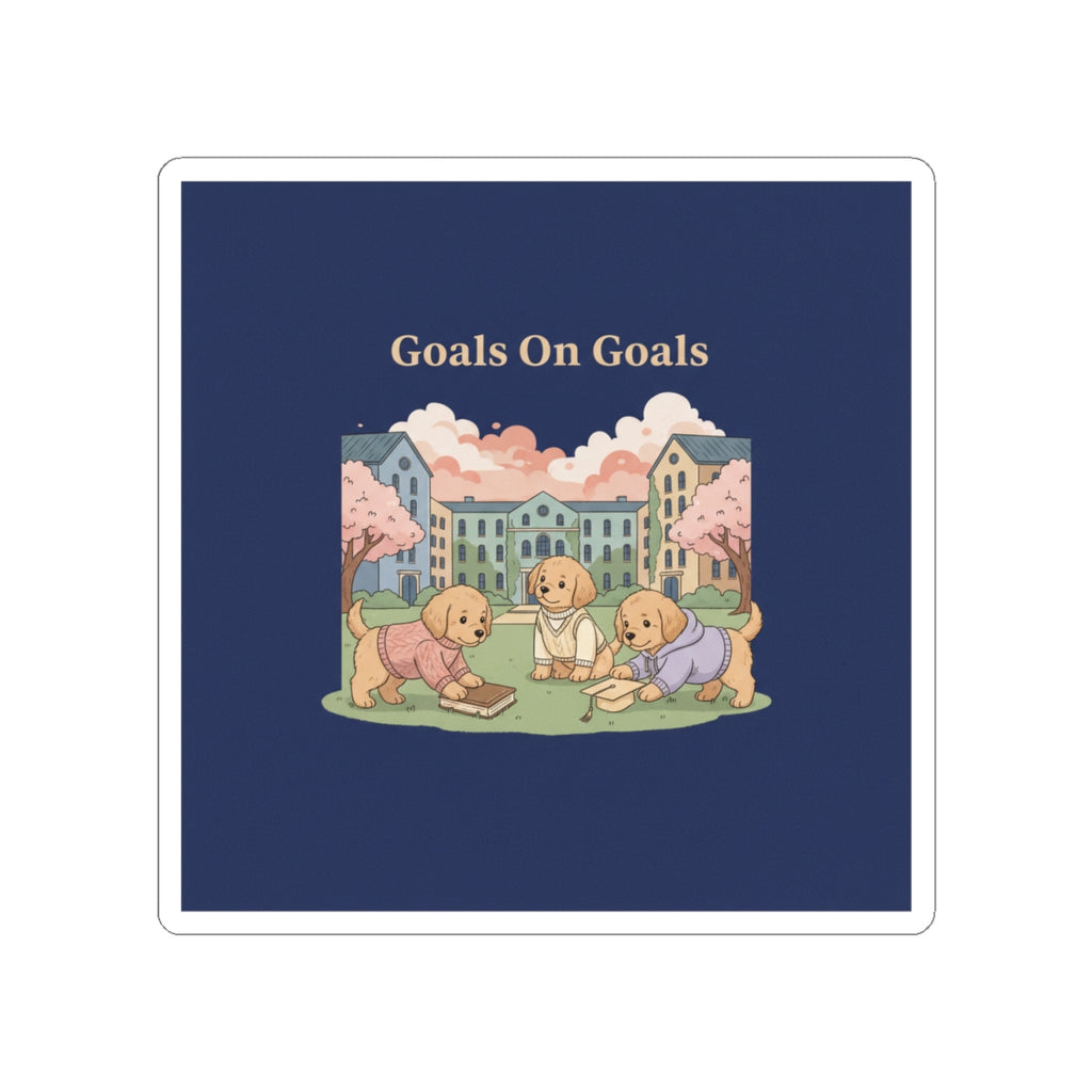 Goals on Goals Kiss-Cut Sticker – Unique Gift