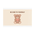 BE KIND TO YOURSELF Poster