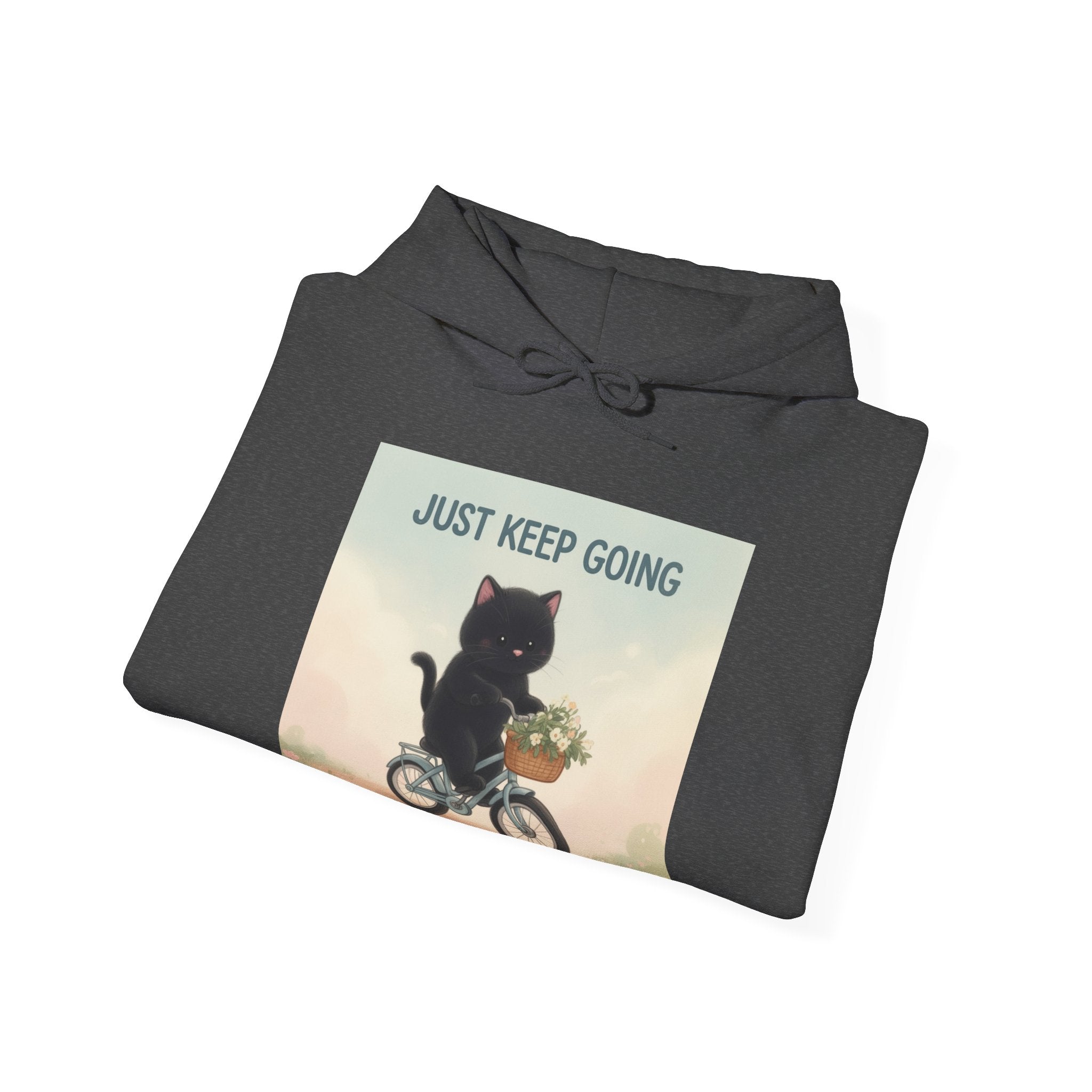 JUST KEEP GOING Hoodie