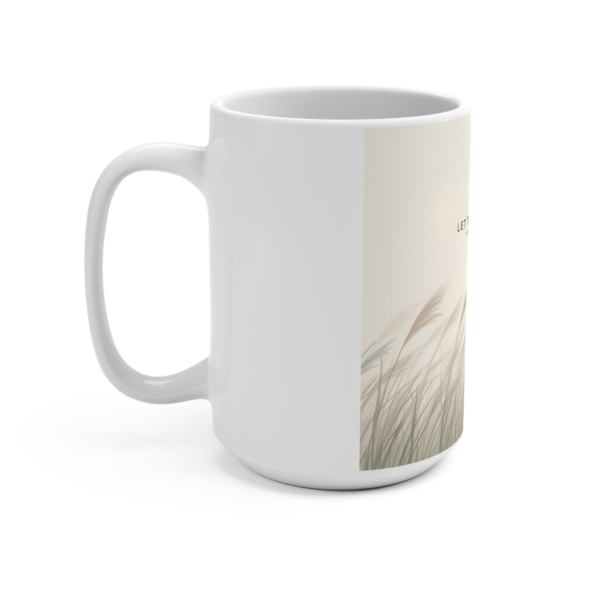 LET THINGS UNFOLD Mug 15oz