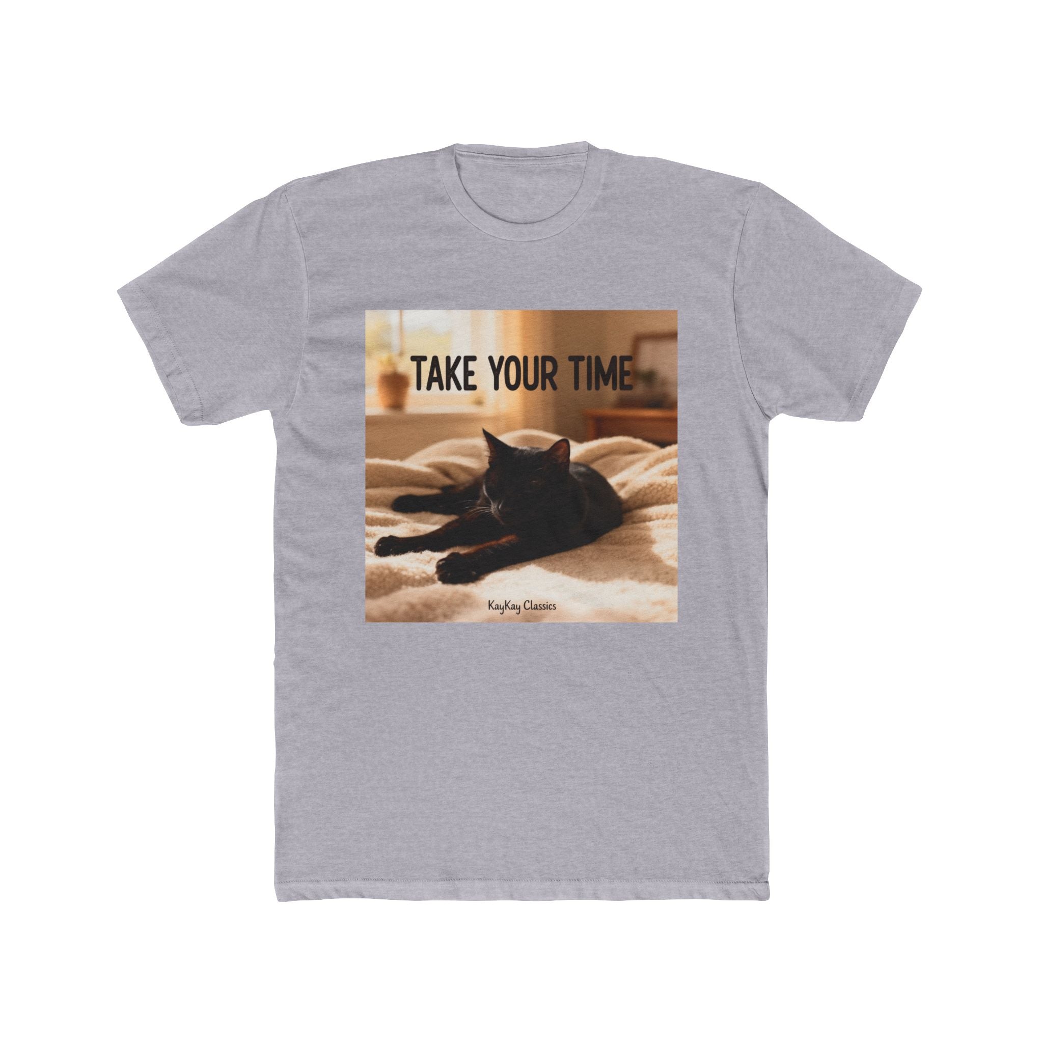 TAKE YOUR TIME Unisex Tee