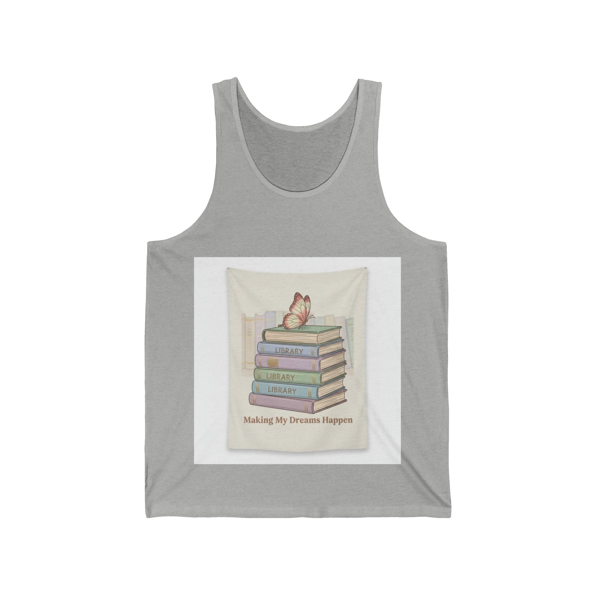 Making My Dreams Happen Tank Top