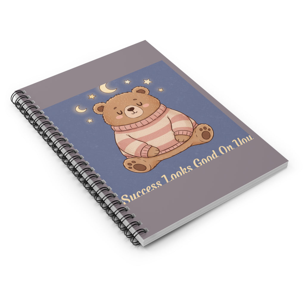 Bear Spiral Notebook – Success Looks Good on You