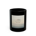 THIS MOMENT WILL PASS Black Mug