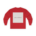 quiet confidence Long Sleeve Tee